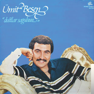 دانلود آلبوم Dostlar Sağolsun (1986) از Ümit Besen
