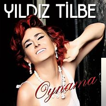 دانلود آلبوم Oynama (2011) از Yıldız Tilbe
