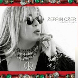 دانلود آلبوم Ve Böyle Birşey (2005) از Zerrin Özer
