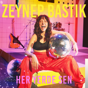 دانلود آلبوم Her Yerde Sen (2019) از Zeynep Bastık