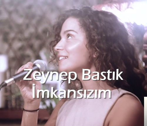 دانلود آلبوم İmkansızım (2018) از Zeynep Bastık