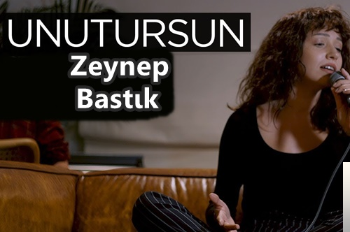 دانلود آلبوم Unutursun (2019) از Zeynep Bastık