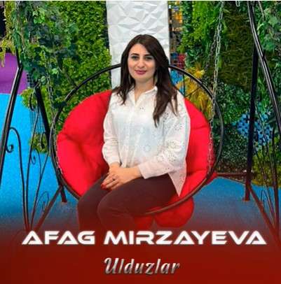 دانلود آلبوم Ulduzlar (2021) از Afag Mirzayeva