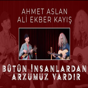 دانلود آلبوم Bütün İnsanlardan Arzumuz Vardır (2021) از Ahmet Aslan