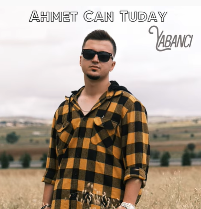 دانلود آلبوم Yabancı (2021) از Ahmet Can Tuday