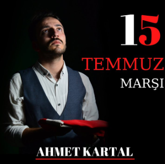 دانلود آلبوم 15 Temmuz Marşı (2020) از Ahmet Kartal