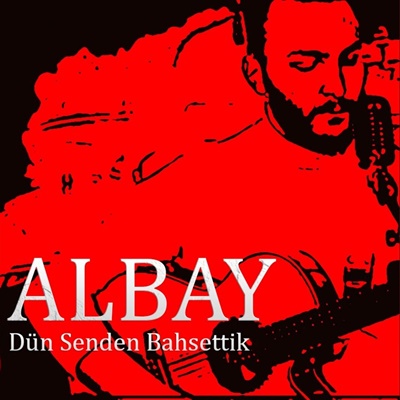دانلود آلبوم Dün Senden Bahsettik (2020) از Albay