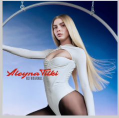 دانلود آلبوم Retrograde (2021) از Aleyna Tilki