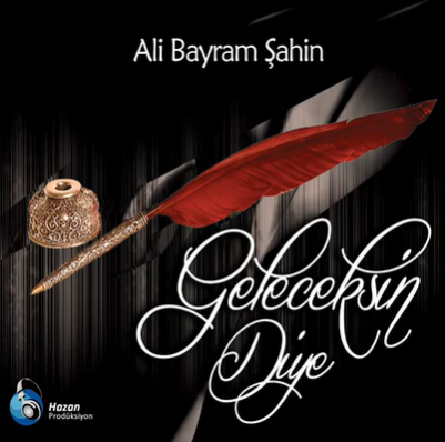 دانلود آلبوم Geleceksin Diye (2020) از Ali Bayram Şahin