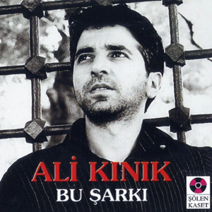 دانلود آلبوم Bu Şarkı (2003) از Ali Kınık