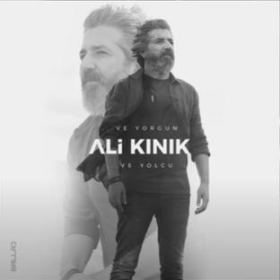 دانلود آلبوم Ve Yorgun Ve Yolcu (2020) از Ali Kınık