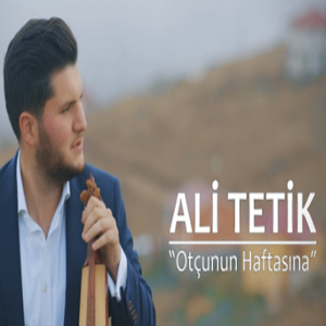 دانلود آلبوم Otçunun Haftasına (2020) از Ali Tetik