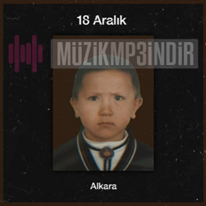 دانلود آلبوم 18 Aralık (2024) از Alkara
