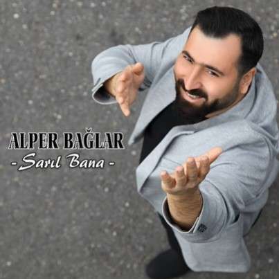 دانلود آلبوم Sarıl Bana (2021) از Alper Bağlar