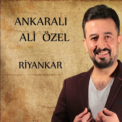 دانلود آلبوم Riyakar (2019) از Ankaralı Ali Özel