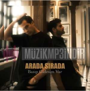 دانلود آلبوم Basıp Gidesim Var (2022) از Arada Sırada