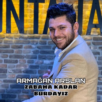 دانلود آلبوم Zabaha Kadar Burdayız (2020) از Armağan Arslan