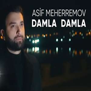 دانلود آلبوم Damla Damla (2022) از Asif Meherremov
