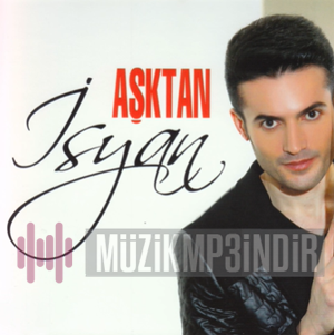 دانلود آلبوم İsyan (2015) از Aşktan