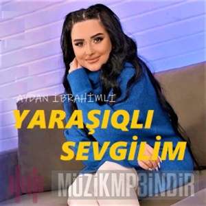 دانلود آلبوم Yarasiqli Sevgilim (2022) از Aydan İbrahimli