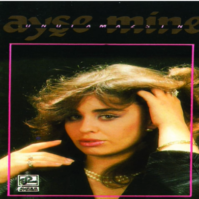 دانلود آلبوم Unutamazsın (1985) از Ayşe Mine