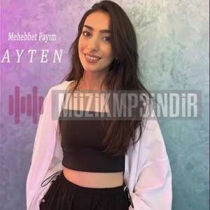 دانلود آلبوم Mehebbet Payım (2023) از Ayten