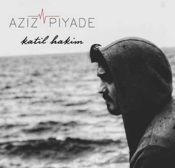 دانلود آلبوم Katil Hakim (2020) از Aziz Piyade