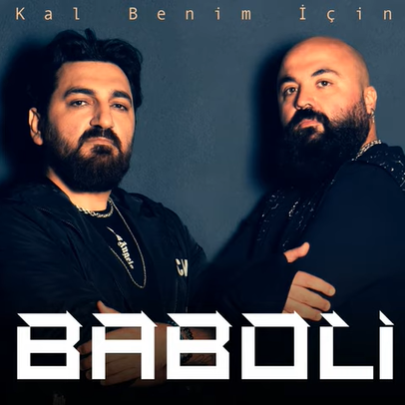 دانلود آلبوم Kal Benim İçin (2021) از Baboli