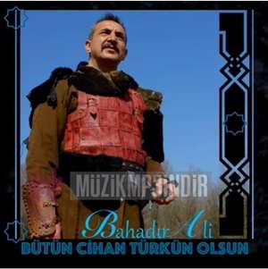 دانلود آلبوم Bütün Cihan Türkün Olsun (2022) از Bahadır Ali