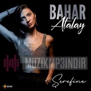 دانلود آلبوم Şerefine (2023) از Bahar Atalay
