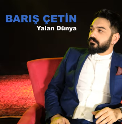 دانلود آلبوم Yalan Dünya (2020) از Barış Çetin