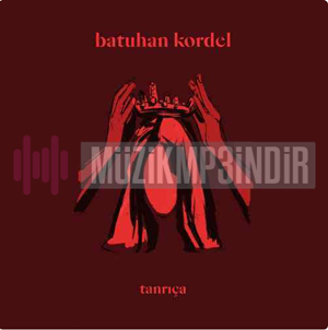 دانلود آلبوم Tanrıça (2023) از Batuhan Kordel