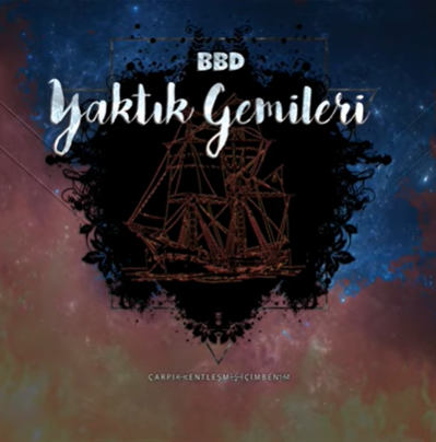 دانلود آلبوم Yaktık Gemileri (2020) از BBD