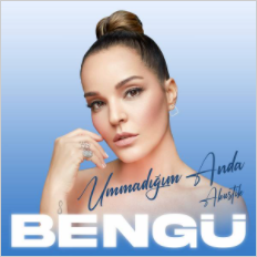 دانلود آلبوم Ummadığım Anda (2021) از Bengü