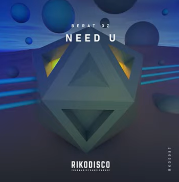 دانلود آلبوم Need U (2020) از Berat Oz