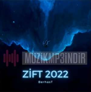 دانلود آلبوم ZİFT (2022) از BerhasT