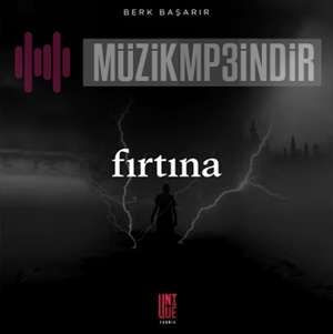 دانلود آلبوم Fırtına (2022) از Berk Başarır