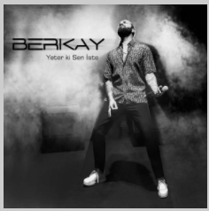 دانلود آلبوم Yeter ki Sen İste (2021) از Berkay