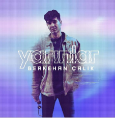 دانلود آلبوم Yarınlar (2020) از Berkehan Çalık