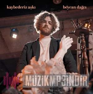 دانلود آلبوم Kaybederiz Aşkı (2022) از Beycan Dağcı