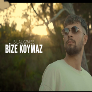 دانلود آلبوم Bize Koymaz (2021) از Bilal Grass