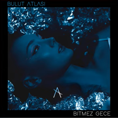 دانلود آلبوم Bitmez Gece (2021) از Bulut Atlası