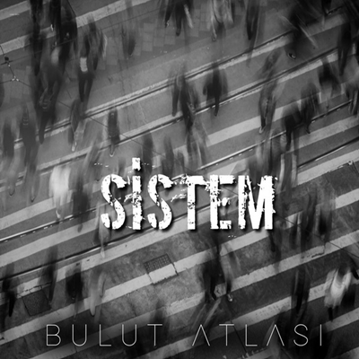 دانلود آلبوم Sistem (2020) از Bulut Atlası