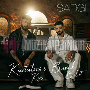 دانلود آلبوم Sargı (2022) از Burak Bulut