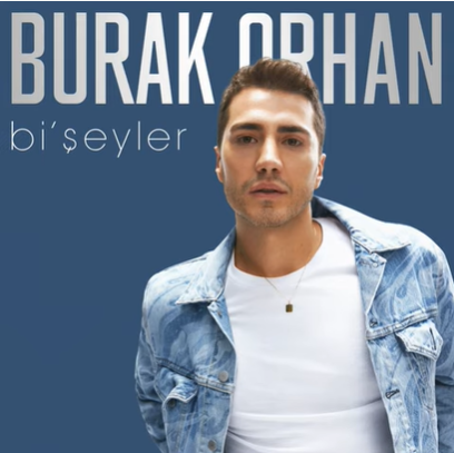 دانلود آلبوم Bi Şeyler (2020) از Burak Orhan