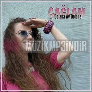 دانلود آلبوم Dolana Ay Dolana (2023) از Çağlam
