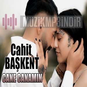 دانلود آلبوم Caney Canamın (2023) از Cahit Başkent