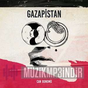 دانلود آلبوم Gazapistan (2022) از Can Bonomo