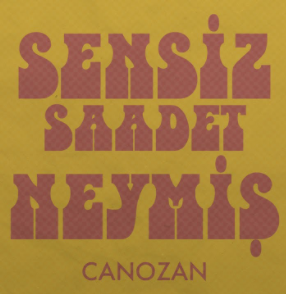 دانلود آلبوم Sensiz Saadet Neymiş (2020) از Can Ozan