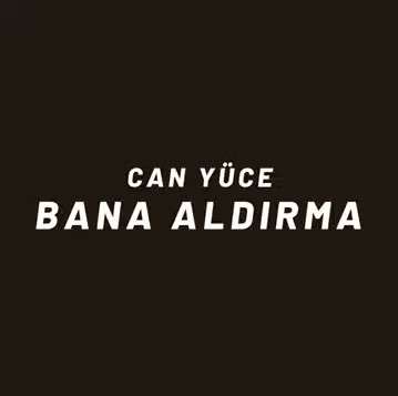 دانلود آلبوم Bana Aldırma (2021) از Can Yüce
